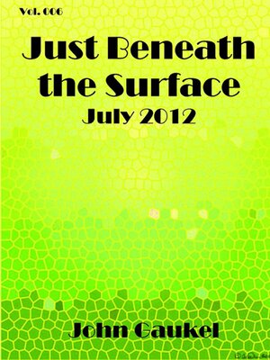 cover image of Just Beneath the Surface Volume 6